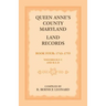 Queen Anne's County, Maryland Land Records, Book 4: 1743-1755