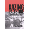 Razing Palestine: Punishing Solidarity and Dissent in Canada