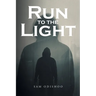 Run to the Light