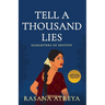 Tell A Thousand Lies: Women's Fiction Set In India