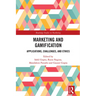 Marketing and Gamification: Applications, Challenges, and Ethics