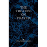 Treatise on Prayer