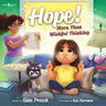 Hope! More Than Wishful Thinking: Volume 2
