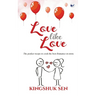 Love like Love