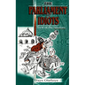 The Parliament of Idiots. Tryst Of
