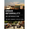 Urban Informality: An Introduction