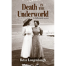 Death in the Underworld