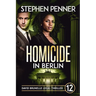 Homicide in Berlin: David Brunelle Legal Thriller #12