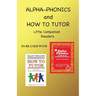 Alpha Phonics and How to Tutor Little Companion Readers