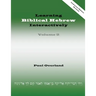 Learning Biblical Hebrew Interactively, 2 (Instructor Edition, Revised)