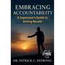Embracing Accountability: A Supervisor's Guide to Driving Results