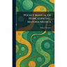 Pocket Manual of Homceopathic Materia Medica