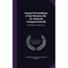 Annual Proceedings of the Western No. Ca. Railroad Company [serial]: With Reports of Officers For
