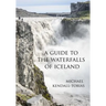 A Guide to the Waterfalls of Iceland