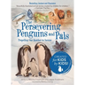 The Persevering Penguins and Pals: Propelling One Another to Success