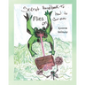 Secret Handbook to Flies on How To Survive