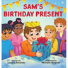 Sam's Birthday Present