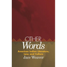Other Words: American Indian Literature, Law, and Culture Volume 39