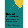 Rational Expectations: Asset Allocation for Investing Adults
