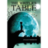 The Writer's Table: Book 1