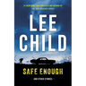 Safe Enough: And Other Stories