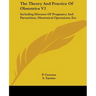 The Theory And Practice Of Obstetrics V2: Including Diseases Of Pregnancy And Parturition, Obstetrical Operations, Etc.