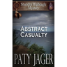 Abstract Casualty: Shandra Higheagle Mystery