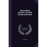 Memorabilia Socrates. Ed. With Introds.And Notes