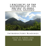 Languages of the Pacific Islands: Introductory Readings