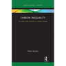 Carbon Inequality: The Role of the Richest in Climate Change