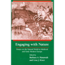 Engaging With Nature: Essays on the Natural World in Medieval and Early Modern Europe