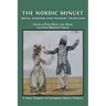 The Nordic Minuet: Royal Fashion and Peasant Tradition