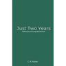 Just Two Years