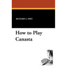 How to Play Canasta