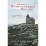 Memoirs of a Newfoundland Doctor: Over Fifty Years of Fulfillment and Enjoyment