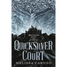 The Quicksilver Court