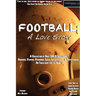 Football: A Love Story