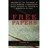 Free Papers: inspired by the testimony of Eliza Winston, a Mississippi slave freed in Minnesota in 1860