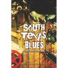 South Texas Blues