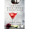 Great Northern Cocktails