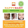 Happybaby: The Organic Guide to Baby's First 24 Months