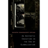 Aesthetic Education in the Era of Globalization