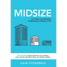 Midsize: The Truths and Strategies of Marketing in Midsize Firms