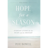Hope for a Season: Everyday Liturgy for the Weary and the Ordinary