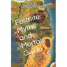 Fortnite: Myths and Mortals Guide