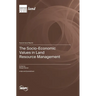 The Socio-Economic Values in Land Resource Management