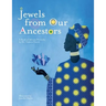 Jewels From Our Ancestors: A Book of African Proverbs
