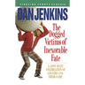Dogged Victims of Inexorable Fate