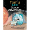 Tom's MRI Space Adventure