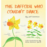 The Daffodil Who Couldn't Dance